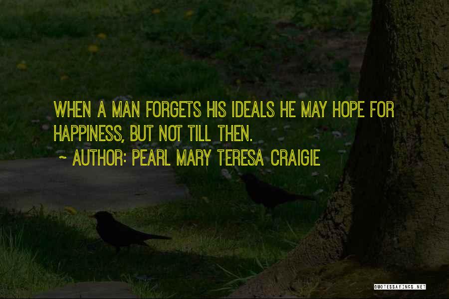 Pearl Mary Teresa Craigie Quotes 1088308