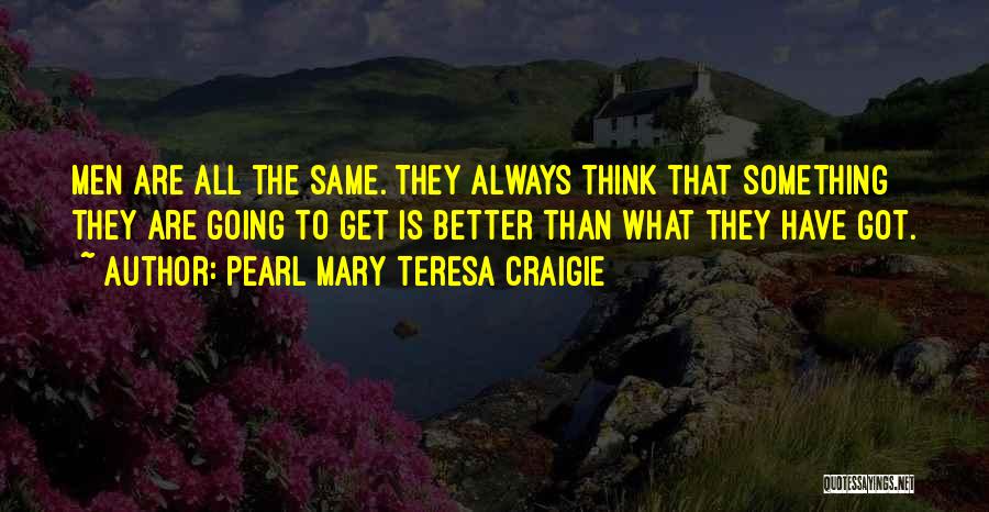 Pearl Mary Teresa Craigie Quotes 1337388