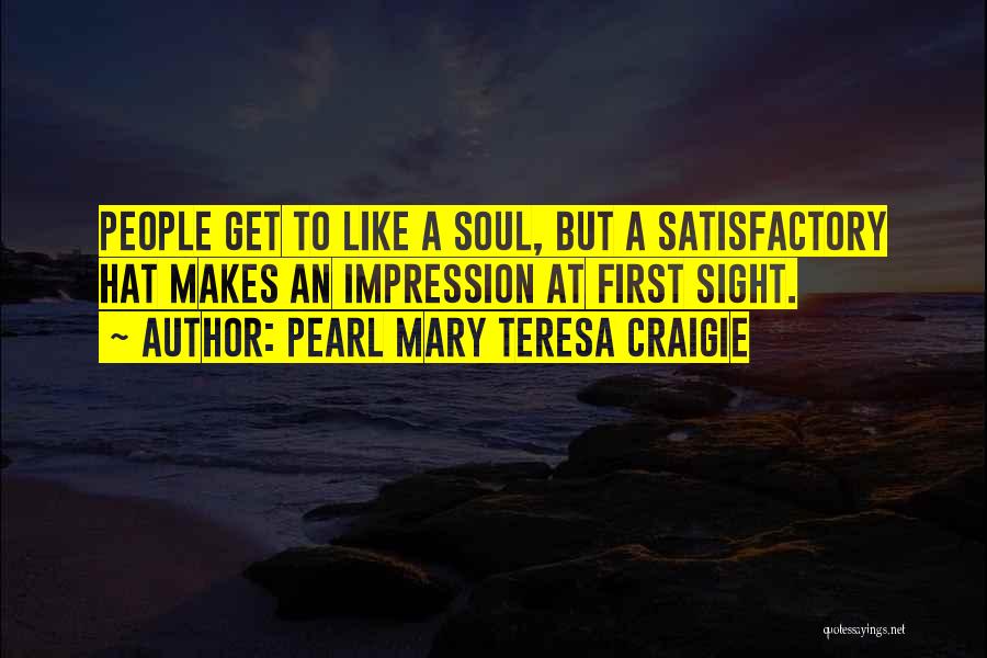 Pearl Mary Teresa Craigie Quotes 1471590
