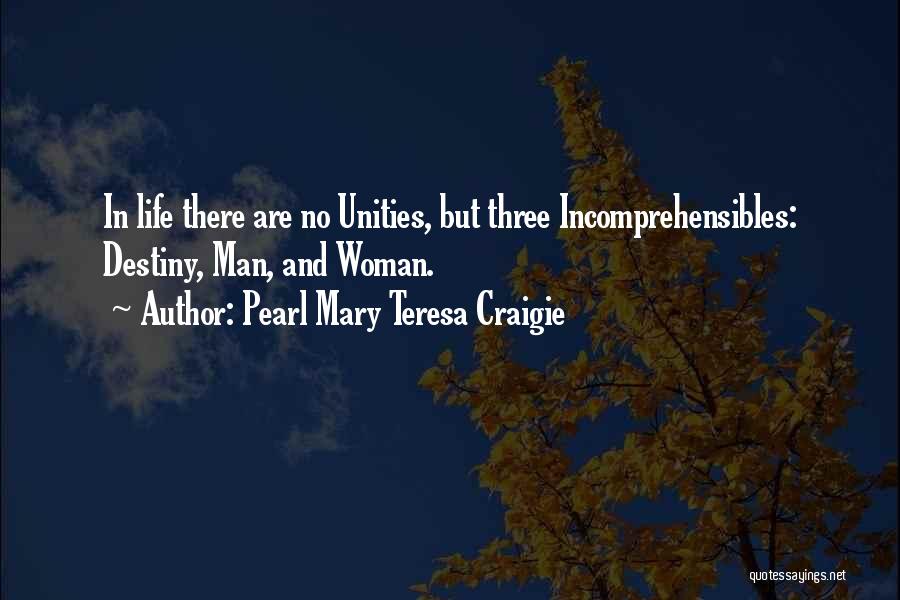 Pearl Mary Teresa Craigie Quotes 1827591