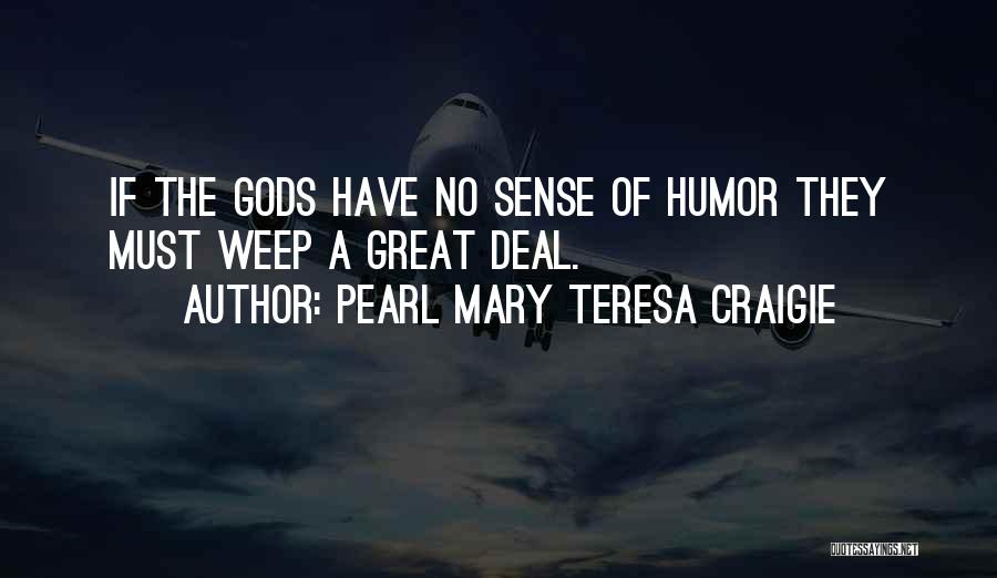 Pearl Mary Teresa Craigie Quotes 1872377