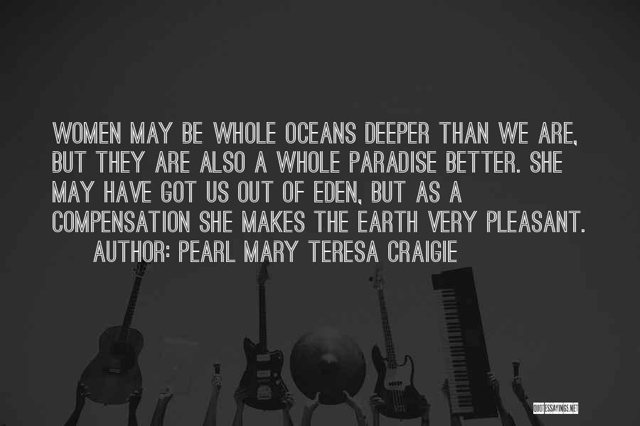 Pearl Mary Teresa Craigie Quotes 2120681