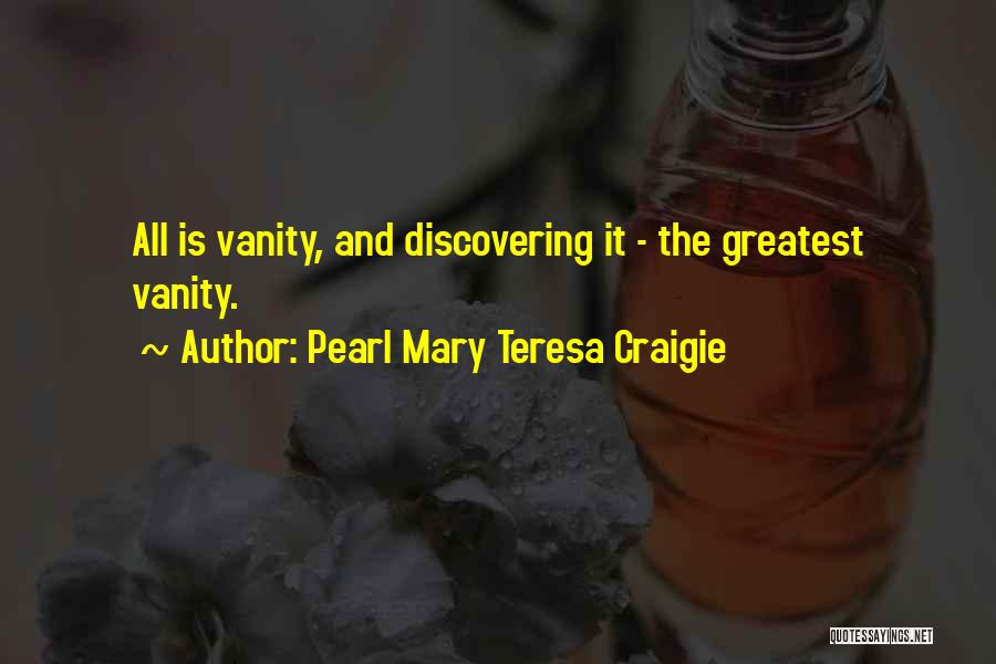 Pearl Mary Teresa Craigie Quotes 281330