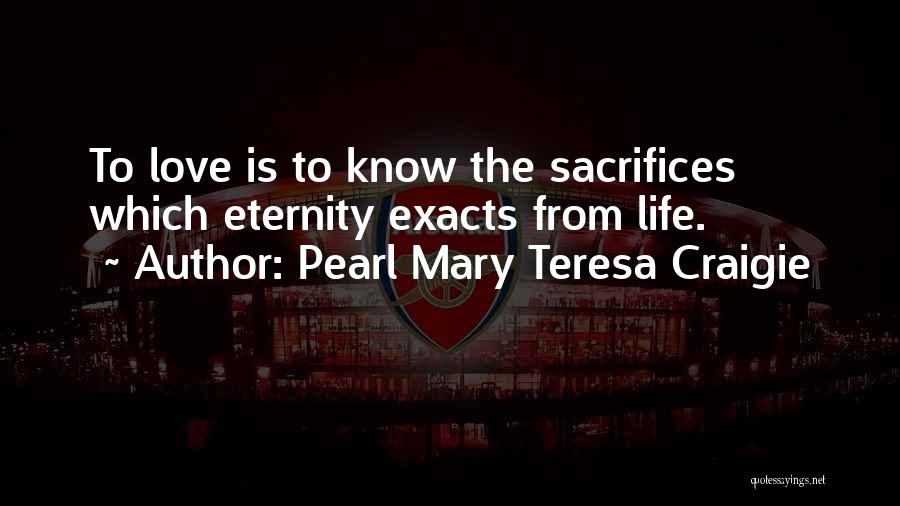 Pearl Mary Teresa Craigie Quotes 556499