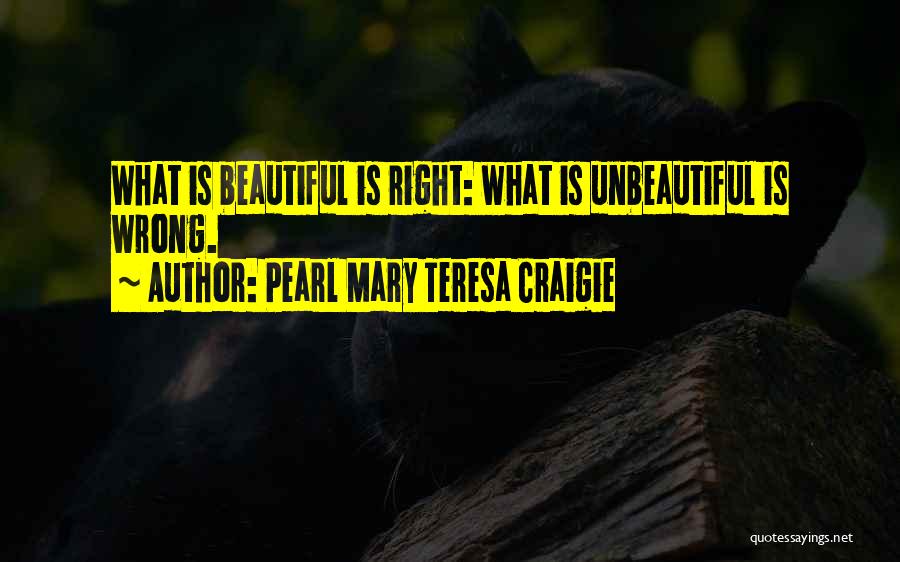 Pearl Mary Teresa Craigie Quotes 719878