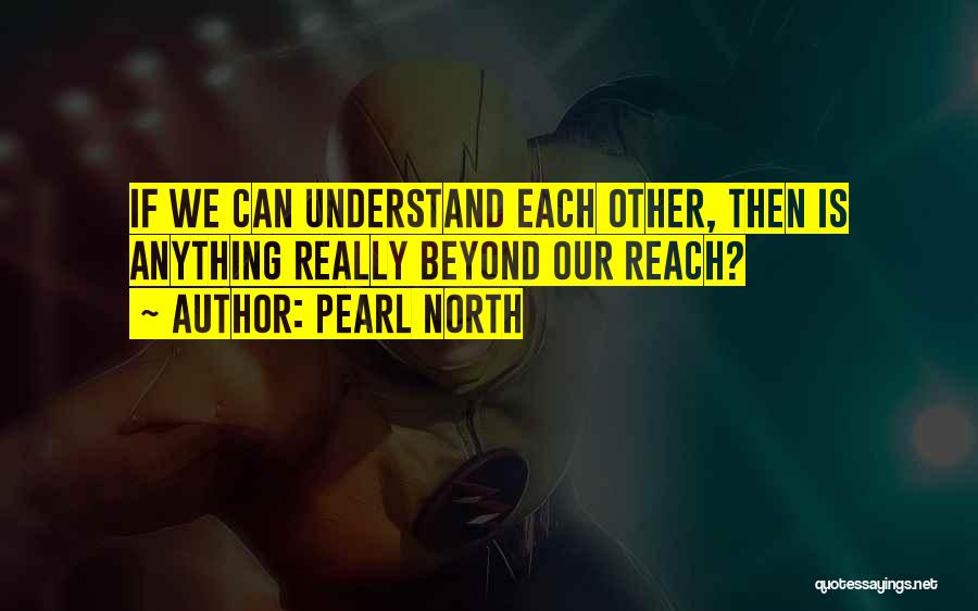 Pearl North Quotes 1867319