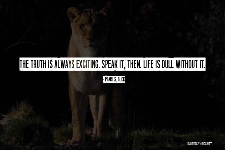Pearl S. Buck Quotes 1079869 Pearl S. Buck Quotes 1079869