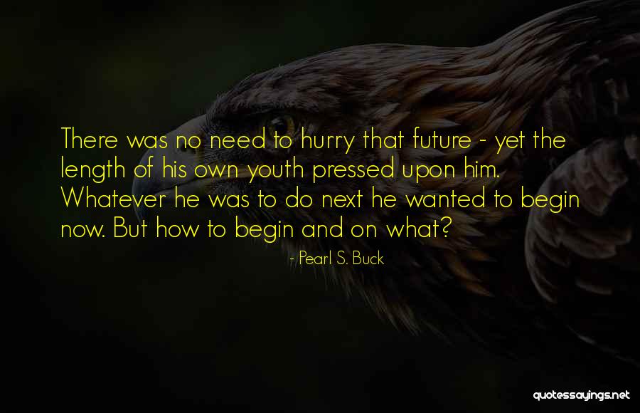 Pearl S. Buck Quotes 1259082