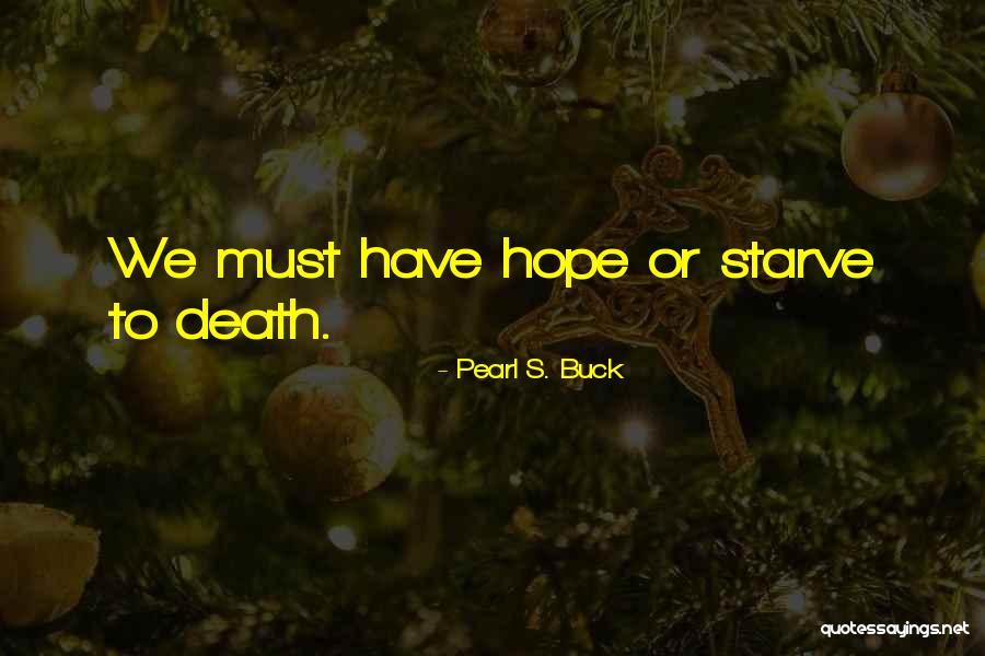 Pearl S. Buck Quotes 1271744