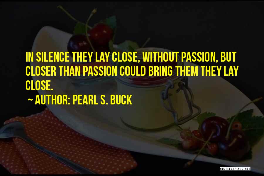 Pearl S. Buck Quotes 1286024