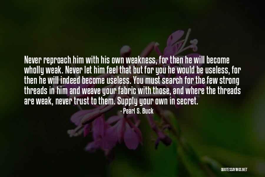 Pearl S. Buck Quotes 1338341 Pearl S. Buck Quotes 1338341