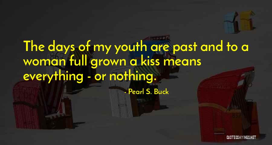 Pearl S. Buck Quotes 1341458