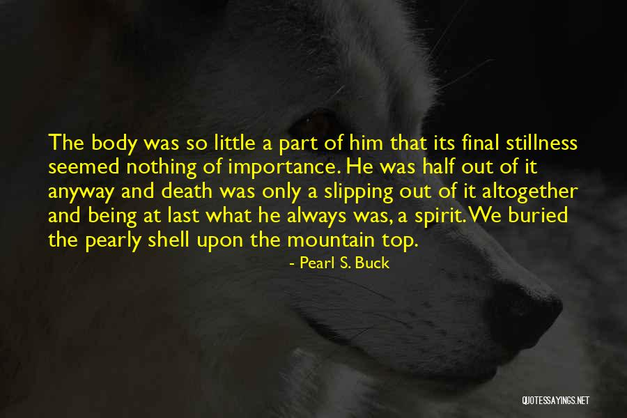 Pearl S. Buck Quotes 1357022