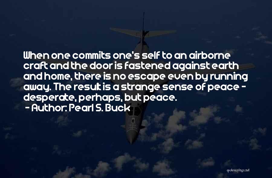 Pearl S. Buck Quotes 1368225