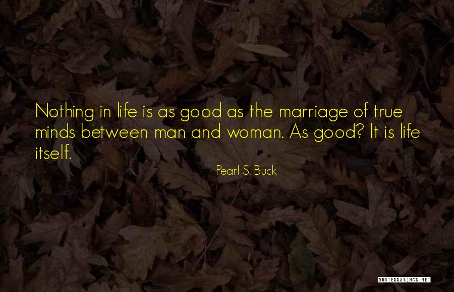 Pearl S. Buck Quotes 1819658