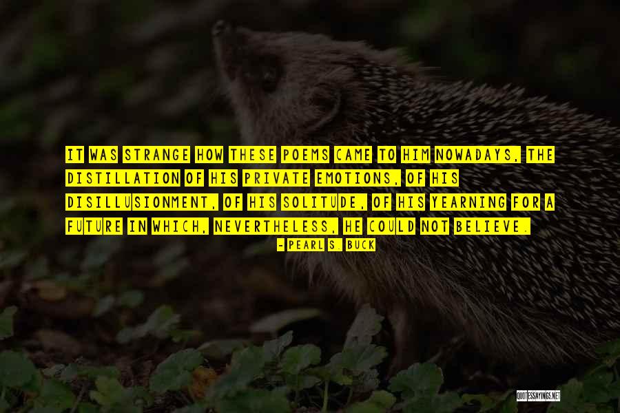 Pearl S. Buck Quotes 1847414 Pearl S. Buck Quotes 1847414