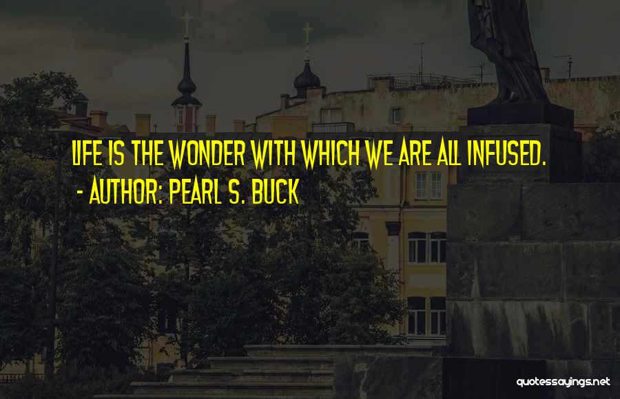 Pearl S. Buck Quotes 2090438