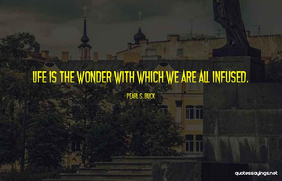Pearl S. Buck Quotes 2090438 Pearl S. Buck Quotes 2090438