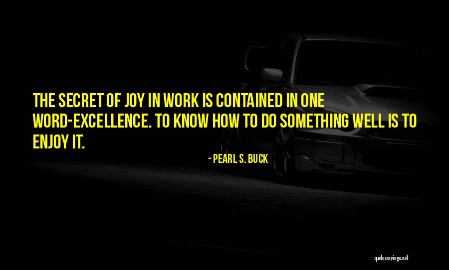 Pearl S. Buck Quotes 213244 Pearl S. Buck Quotes 213244