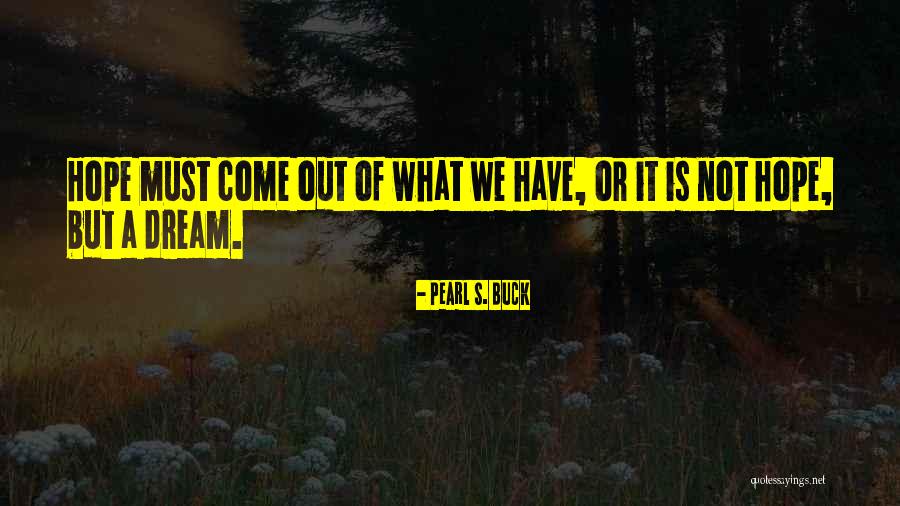 Pearl S. Buck Quotes 2228086 Pearl S. Buck Quotes 2228086