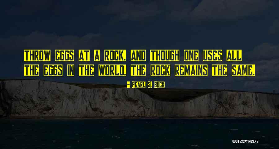 Pearl S. Buck Quotes 395522 Pearl S. Buck Quotes 395522