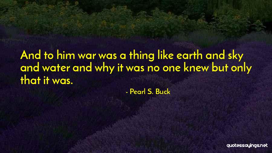 Pearl S. Buck Quotes 531844