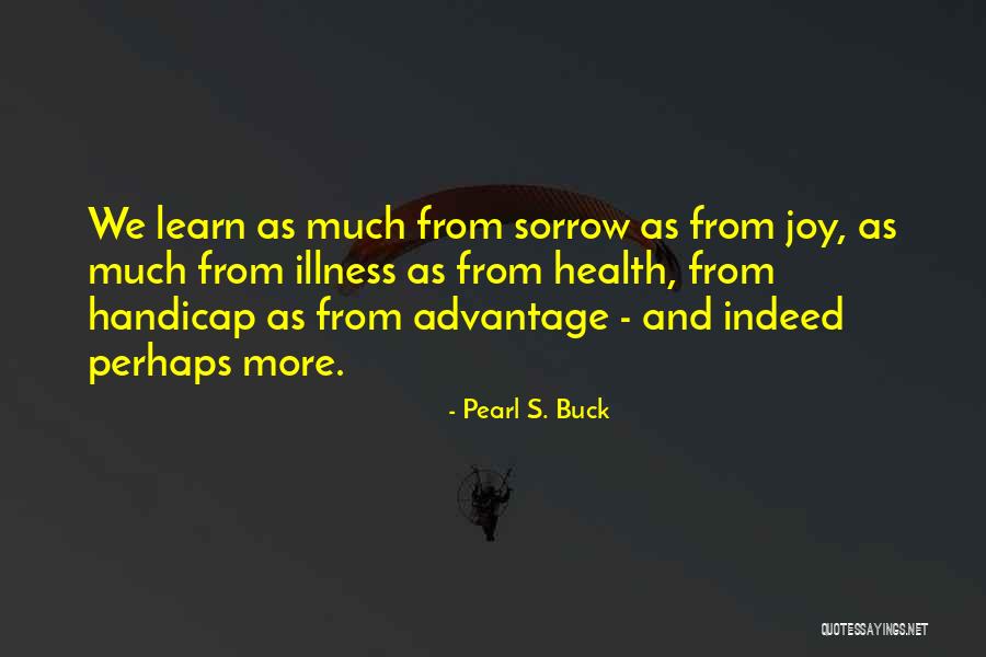 Pearl S. Buck Quotes 586034