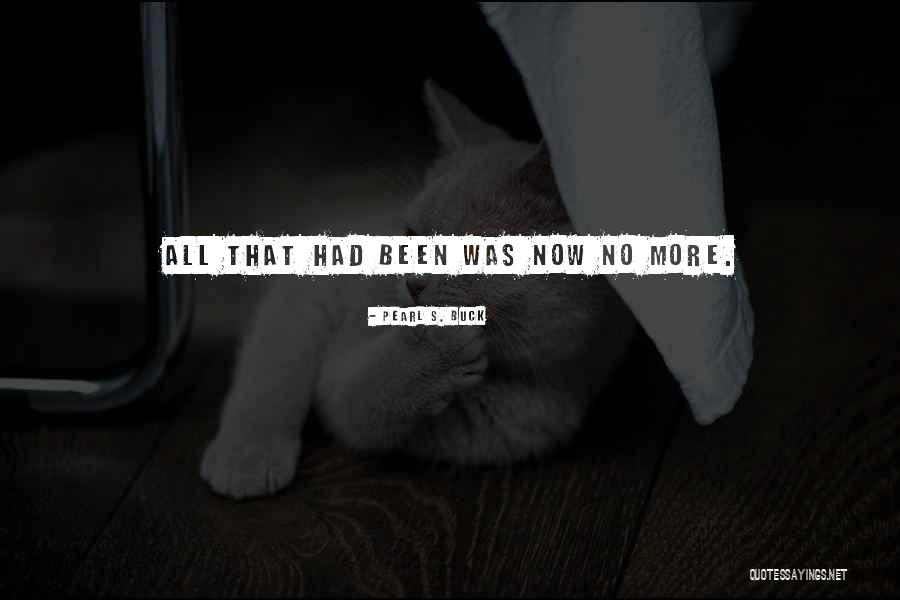 Pearl S. Buck Quotes 602493 Pearl S. Buck Quotes 602493