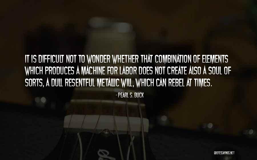 Pearl S. Buck Quotes 872953 Pearl S. Buck Quotes 872953