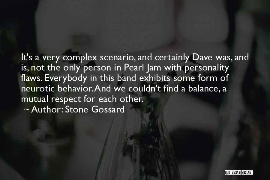 Pearl Stone Quotes By Stone Gossard