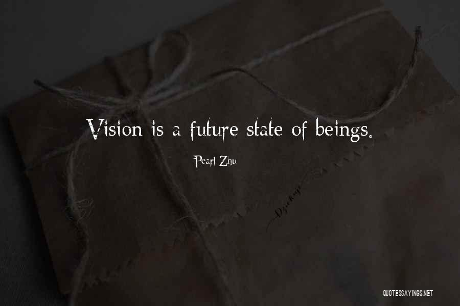 Pearl Vision Quotes By Pearl Zhu Pearl Vision Quotes By Pearl Zhu