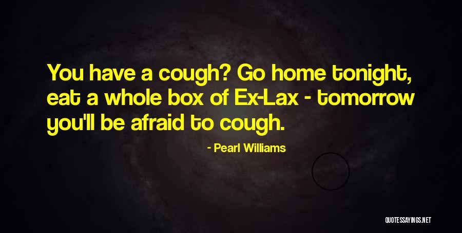 Pearl Williams Quotes 1576339