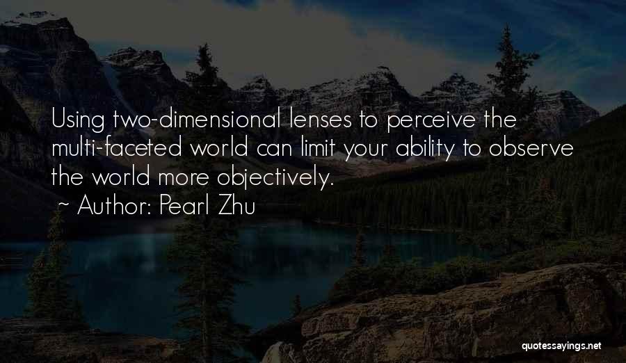 Pearl Zhu Quotes 1130892