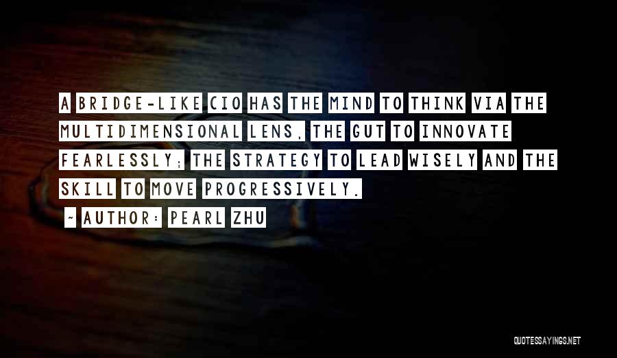Pearl Zhu Quotes 139526