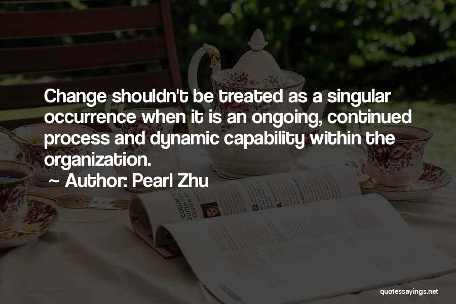 Pearl Zhu Quotes 392134