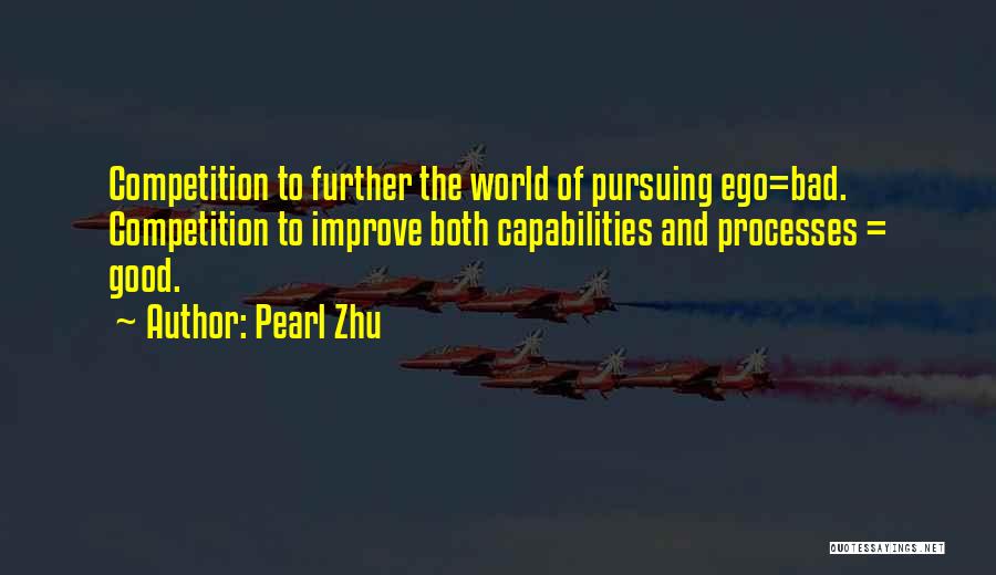 Pearl Zhu Quotes 563683