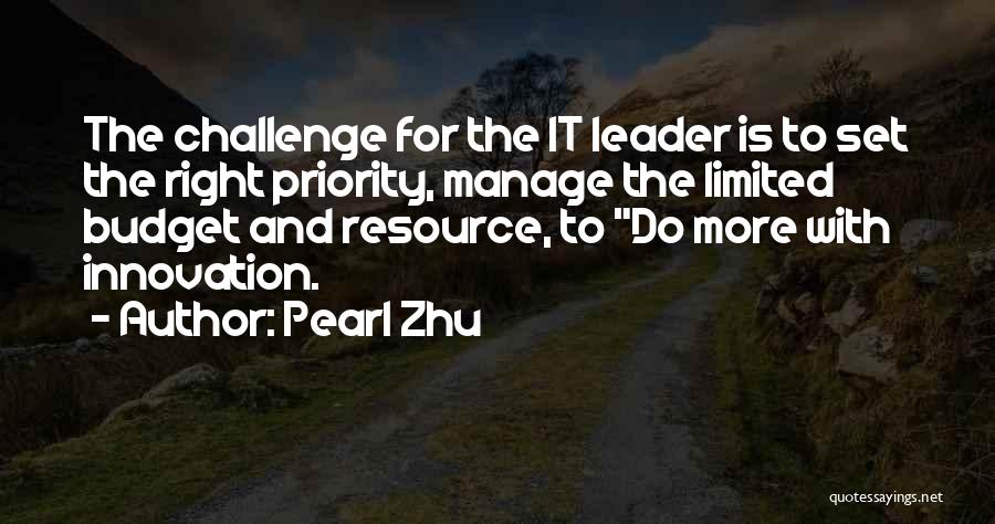 Pearl Zhu Quotes 620750