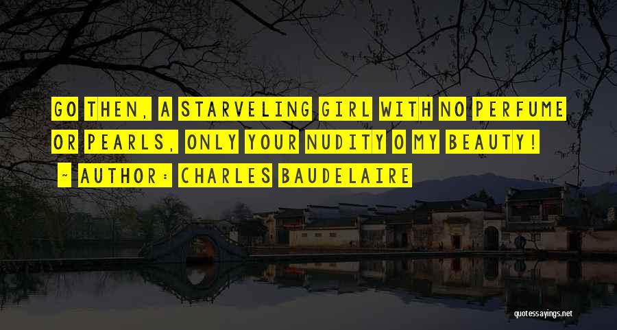 Pearls And Beauty Quotes By Charles Baudelaire