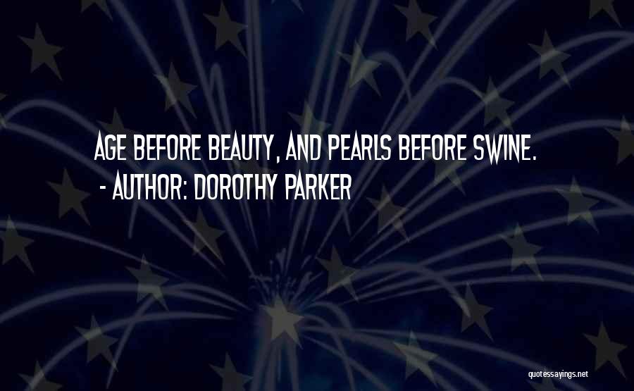 Pearls And Beauty Quotes By Dorothy Parker