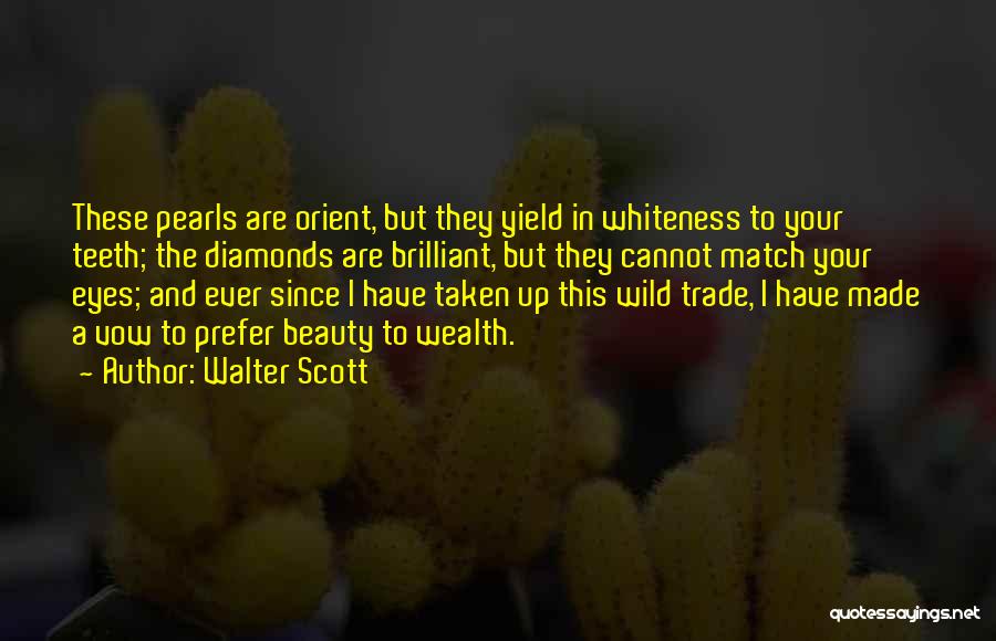 Pearls And Beauty Quotes By Walter Scott