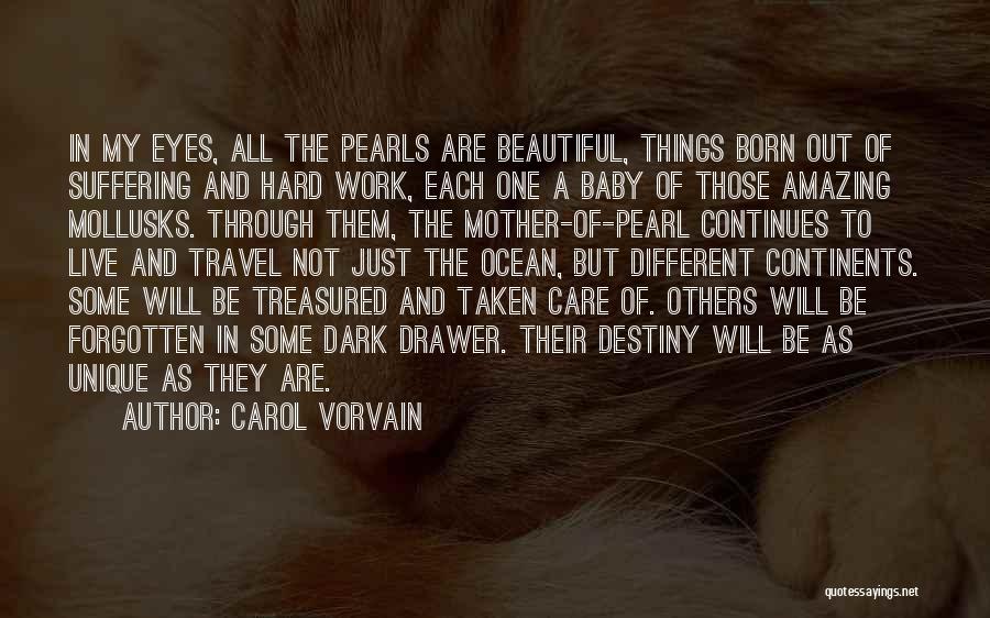 Pearls Eyes Quotes By Carol Vorvain