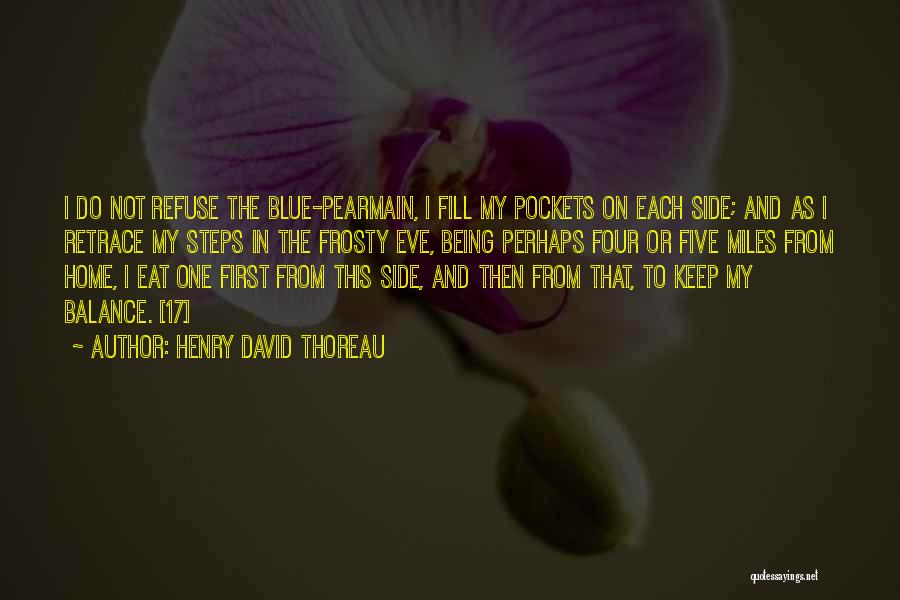 Pearmain Rd Quotes By Henry David Thoreau