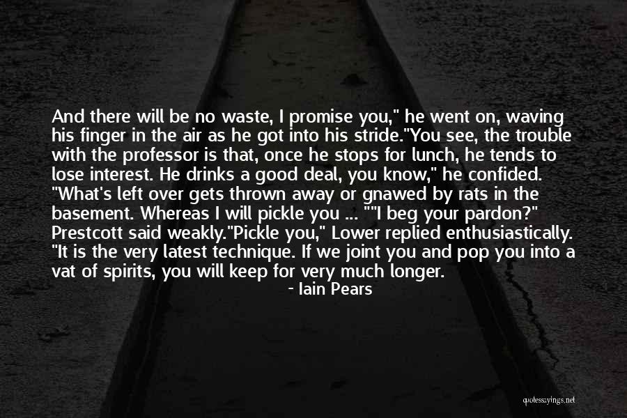 Pears And S Quotes By Iain Pears Pears And S Quotes By Iain Pears