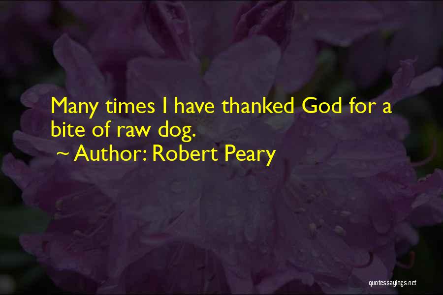 Peary Quotes By Robert Peary