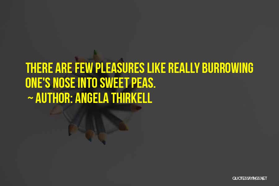 Peas Quotes By Angela Thirkell