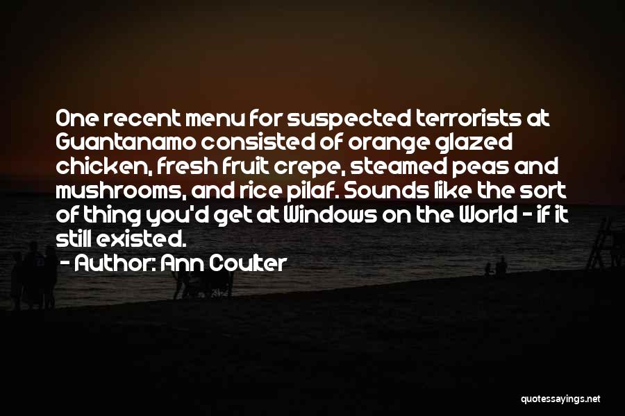 Peas Quotes By Ann Coulter