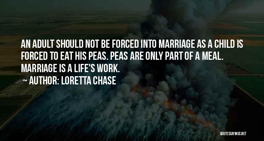Peas Quotes By Loretta Chase