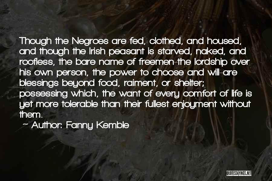 Peasant Life Quotes By Fanny Kemble