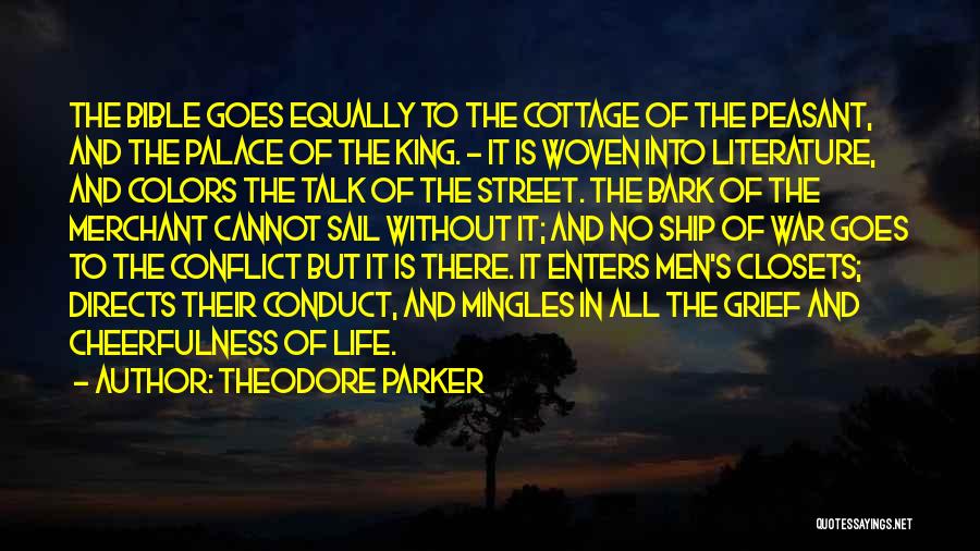 Peasant Life Quotes By Theodore Parker