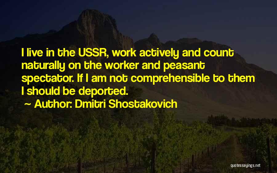 Peasant Quotes By Dmitri Shostakovich